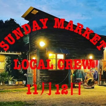 11.12  SUNDAY MARKET presented by LOCAL CREW